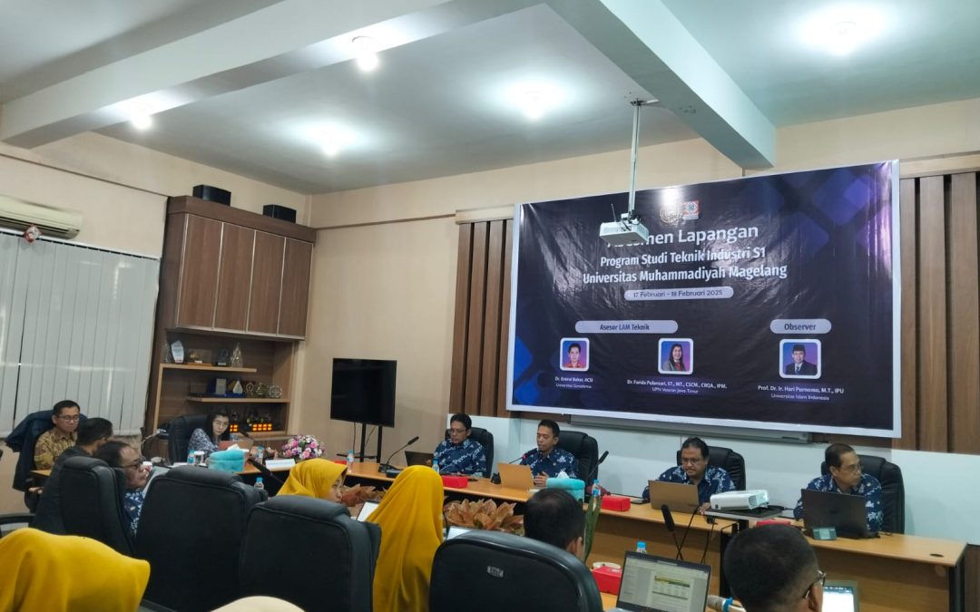 Badan Penjaminan Mutu Sukses Laksanakan Pendampingan Asesmen Lapangan Teknik Industri oleh LAM Teknik pada 17-18 Februari 2025
